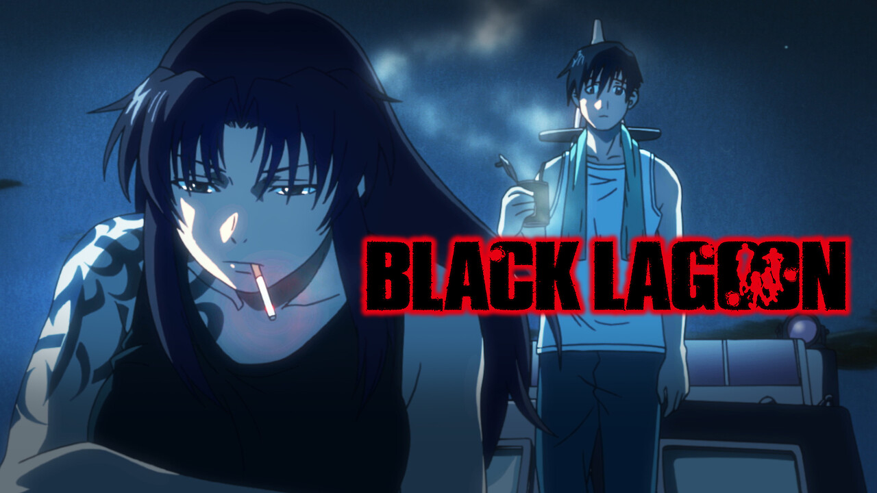 Is Black Lagoon On Netflix Where To Watch The Series Newonnetflix Info