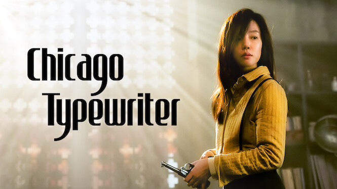 chicago typewriter netflix