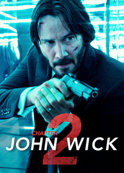 John Wick Chapter 2, Now Streaming, Netflix