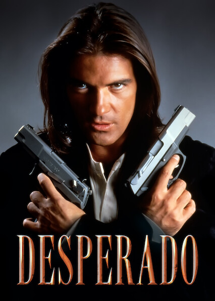 Desperado - Movie - Where To Watch