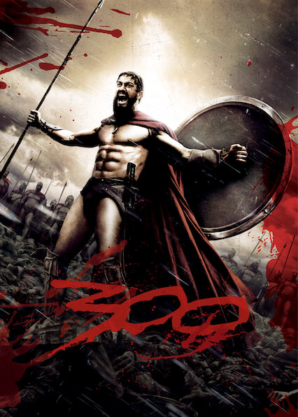 Is 300 on Netflix UK Where to Watch the Movie New On Netflix UK