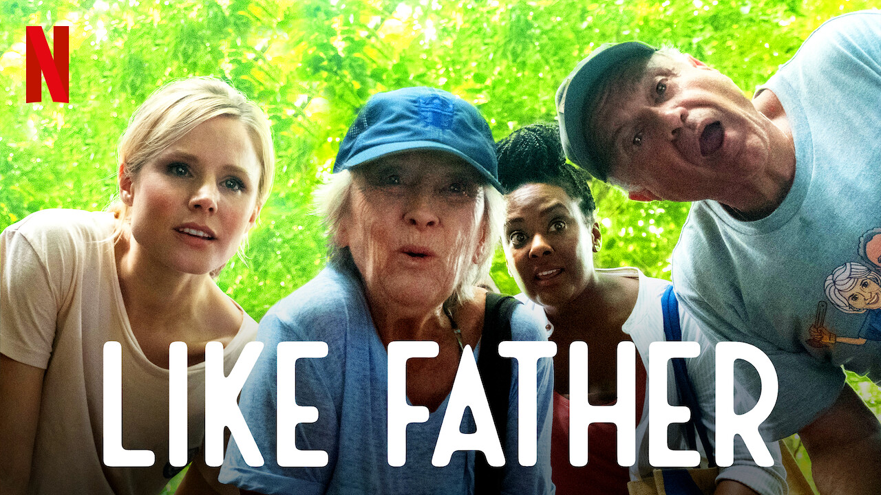 Is �Like Father� on Netflix UK? Where to Watch the Movie