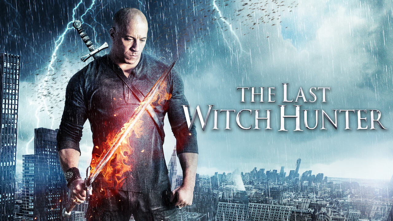 Is The Last Witch Hunter On Netflix Where To Watch The Movie Newonnetflix Info