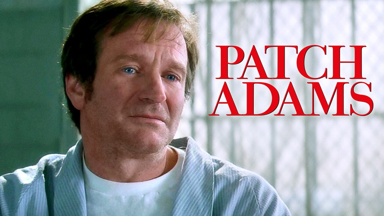 Is Patch Adams On Netflix Uk Where To Watch The Movie New On Netflix Uk