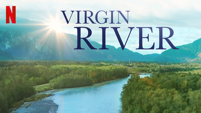 shows similar to virgin river on netflix