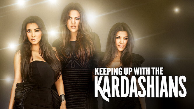 shows like keeping up with the kardashians on netflix