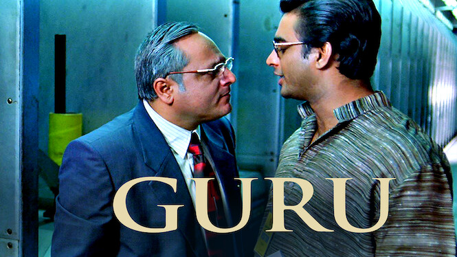 Guru (2007) - Netflix | Flixable