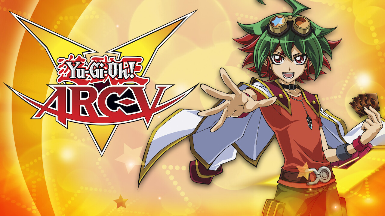 Is Yu Gi Oh Arc V On Netflix Uk Where To Watch The Series New On Netflix Uk