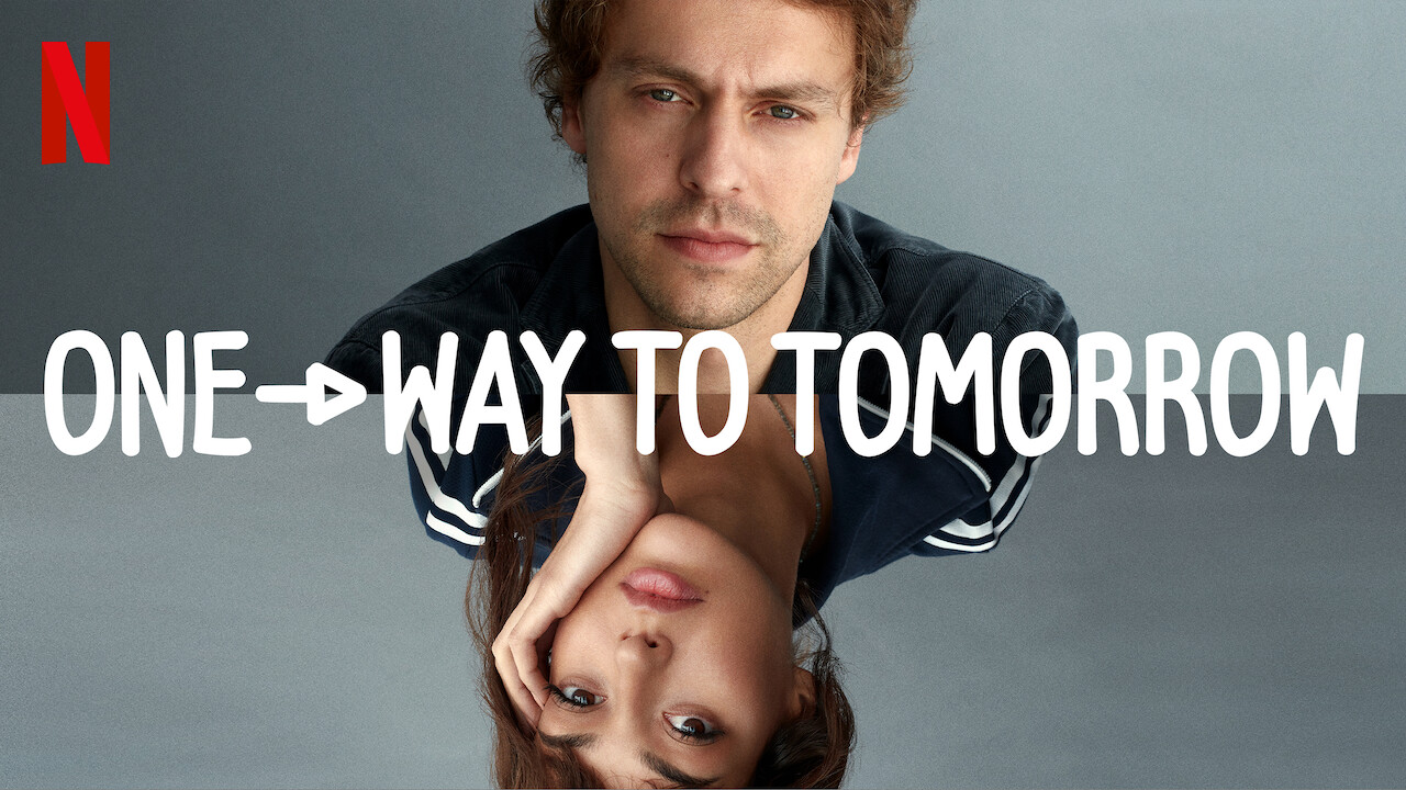 Is One Way To Tomorrow On Netflix Uk Where To Watch The Movie New On Netflix Uk