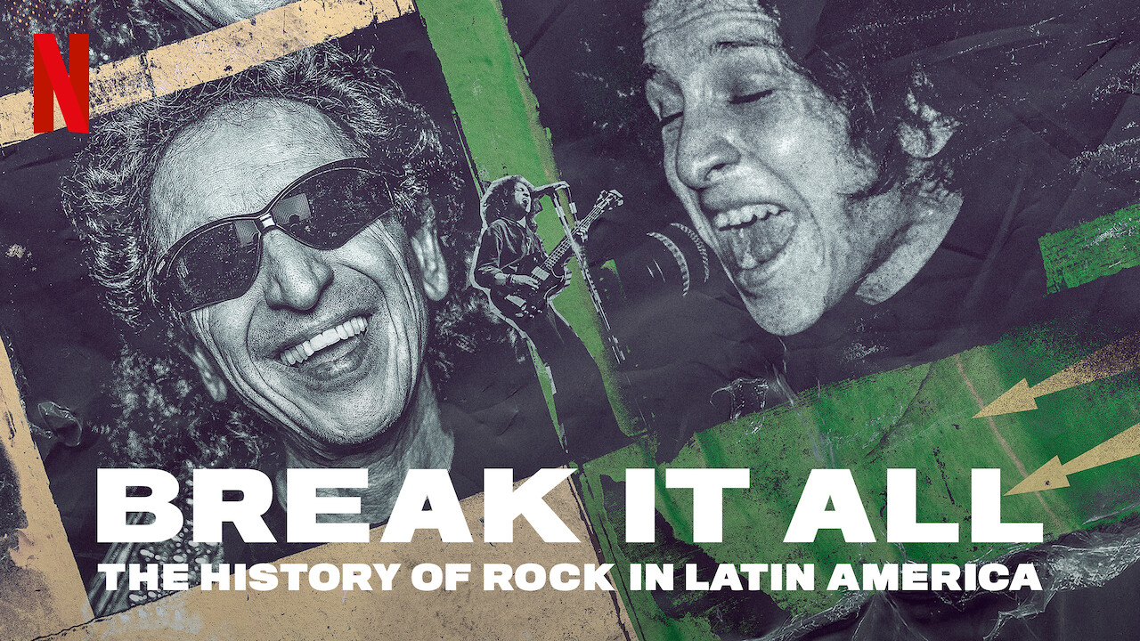 Is Break It All The History Of Rock In Latin America On Netflix Where To Watch The Documentary Newonnetflix Info