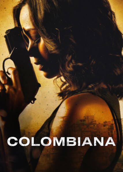 Is Colombiana On Netflix Where To Watch The Movie Newonnetflix Info