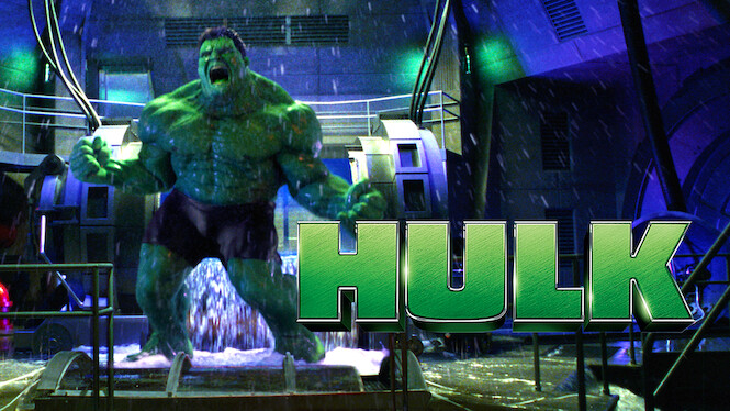 Is Hulk on Netflix UK Where to Watch the Movie New On Netflix UK