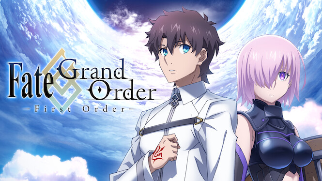 Is Fate Grand Order First Order On Netflix Uk Where To Watch The Movie New On Netflix Uk Is Fate Grand Order First Order On Netflix Uk Where To Watch The Movie New On Netflix Uk